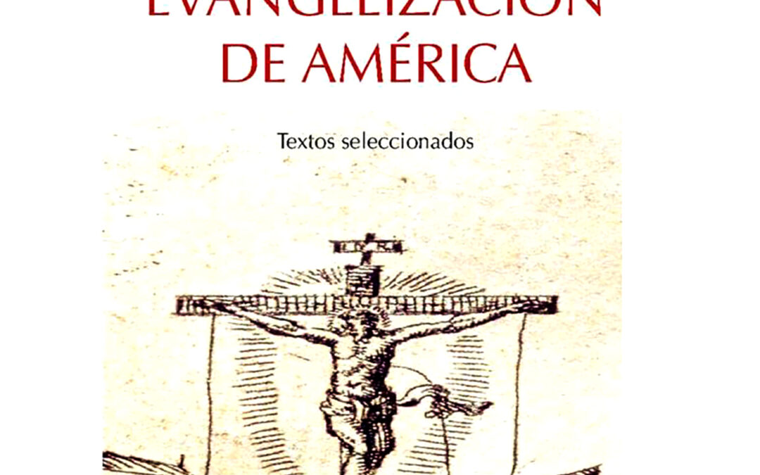 Comprender la primera Evangelización de América