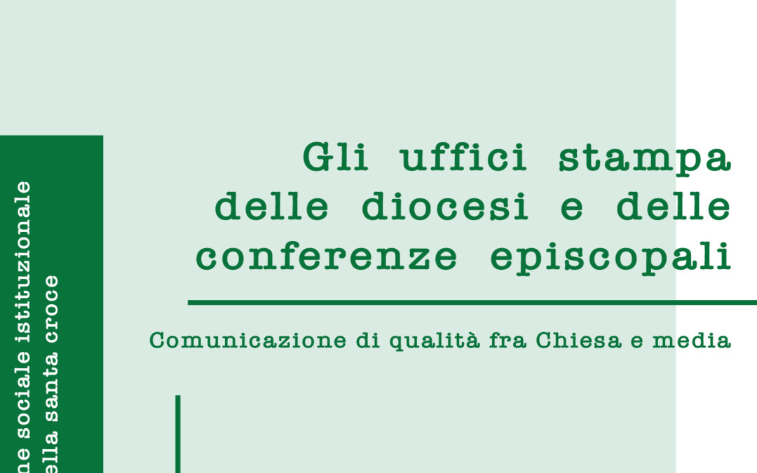 Gli uffici stampa delle diocesi e delle conferenze episcopali