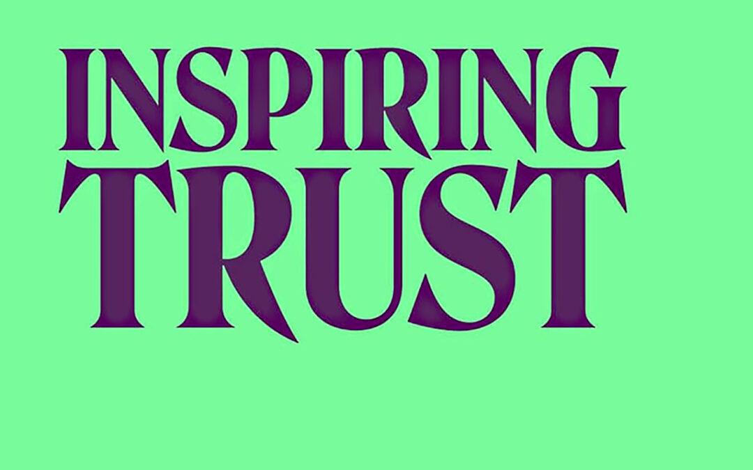 Inspiring Trust