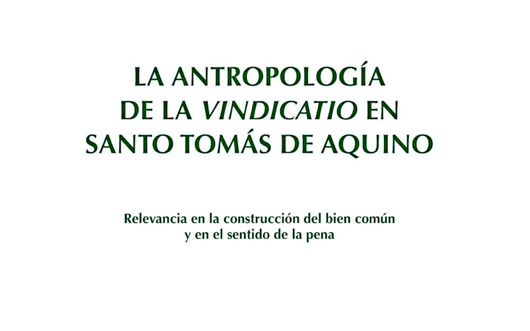 La antropología de la vindicatio en Santo Tomás de Aquino