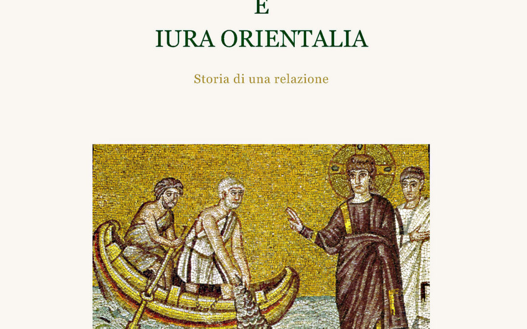 Ius Universae Ecclesiae e Iura Orientalia